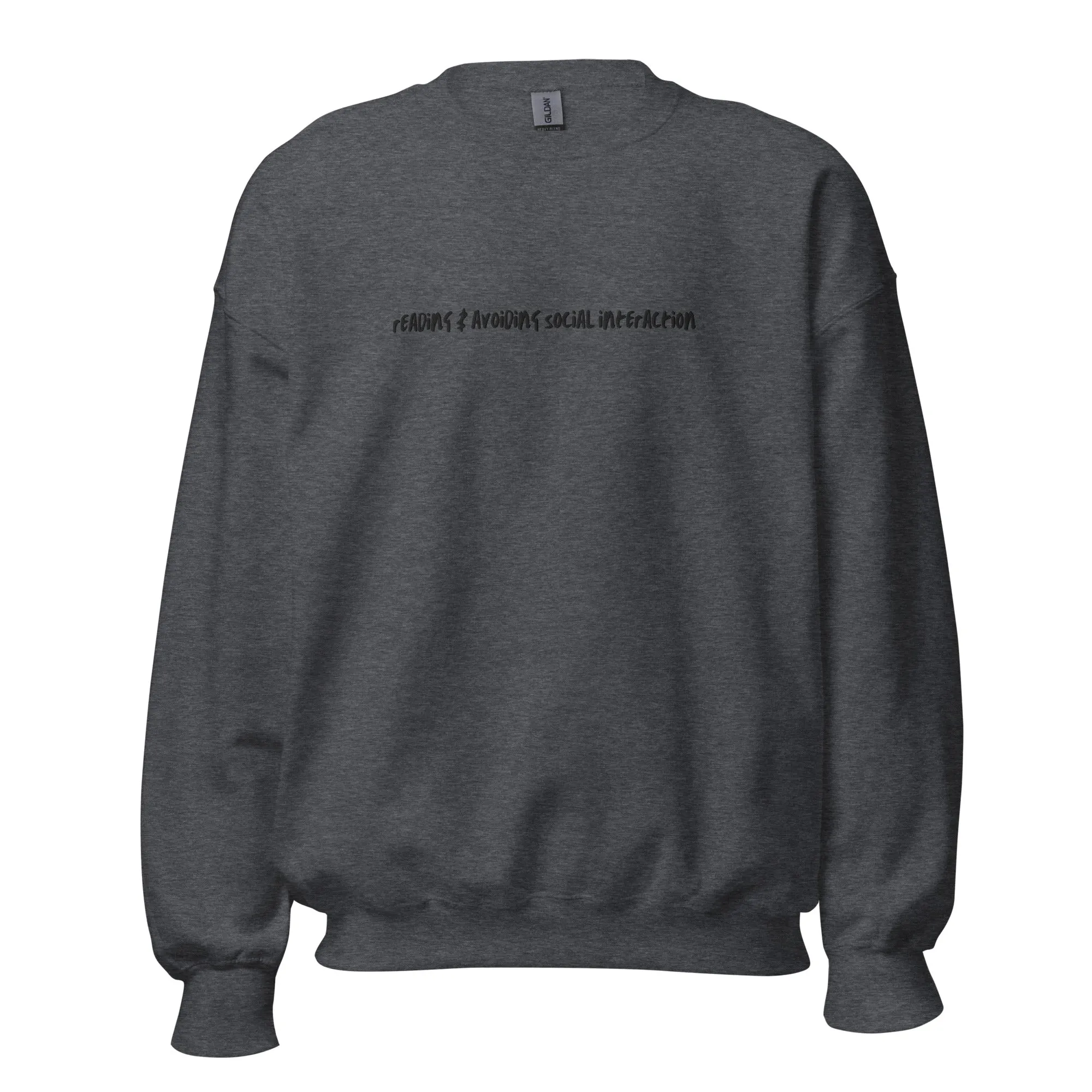 reading & avoiding social interaction embroidered sweatshirt